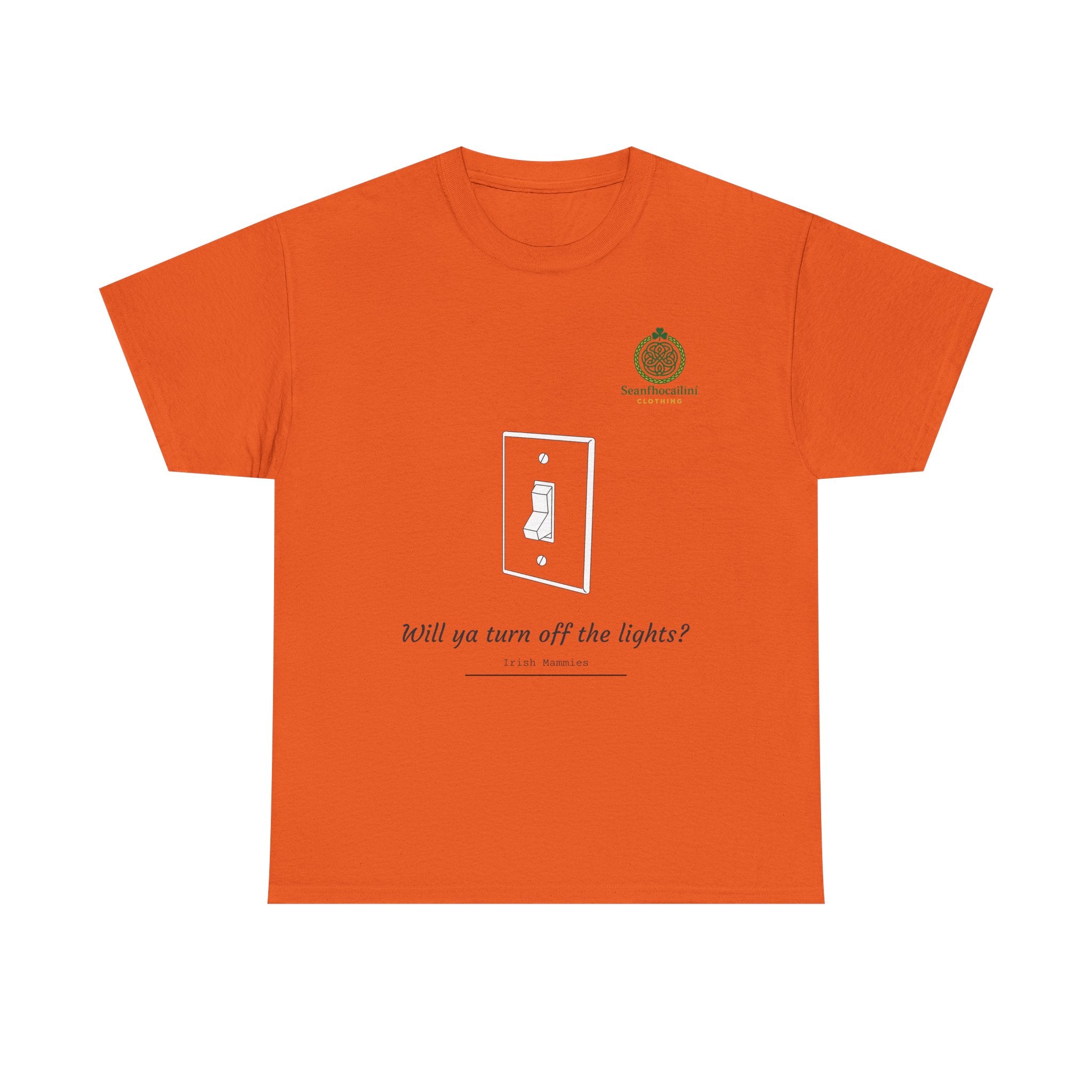Turn Off The Lights Heavy Cotton T-Shirt Irish Mammies Collection