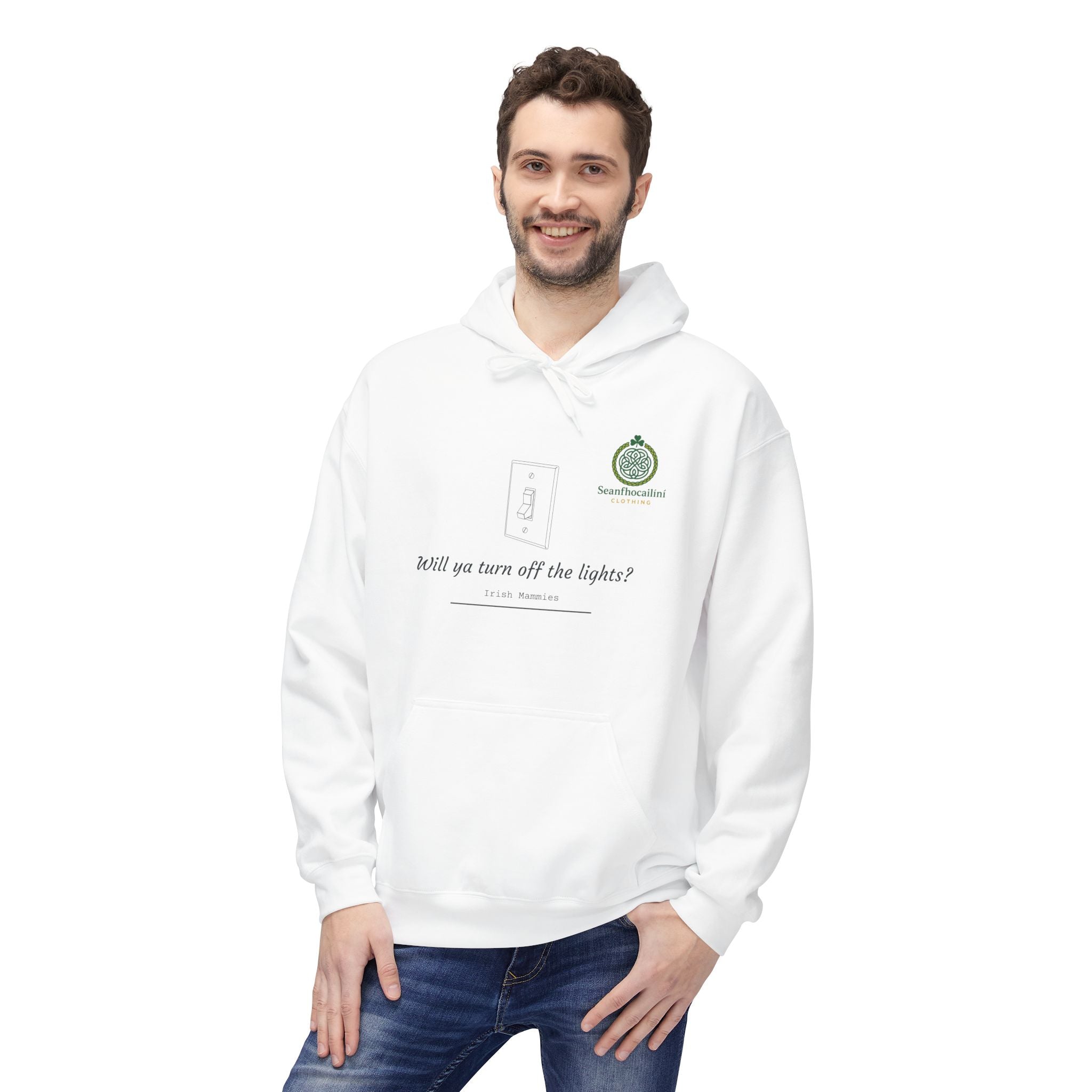 Turn Off The Lights Fleece Lined Hoodie Irish Mammies Collection Funny Irish Humor Hoodie