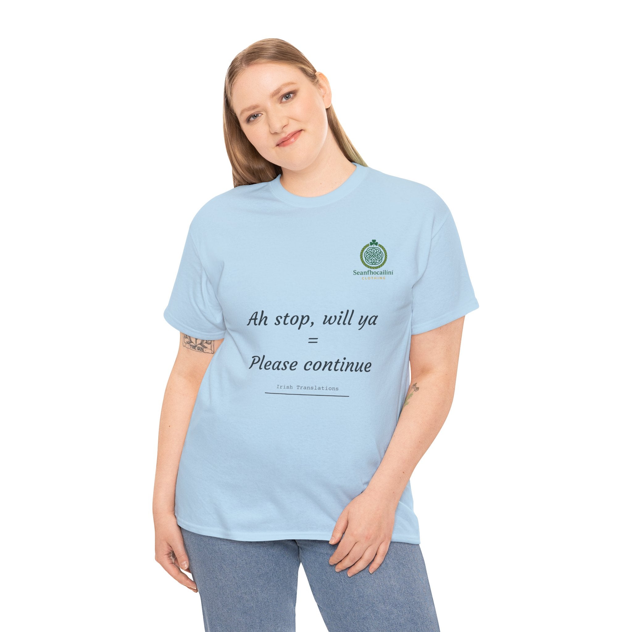 Ah Stop Heavy Cotton T-Shirt Irish Translations Collection